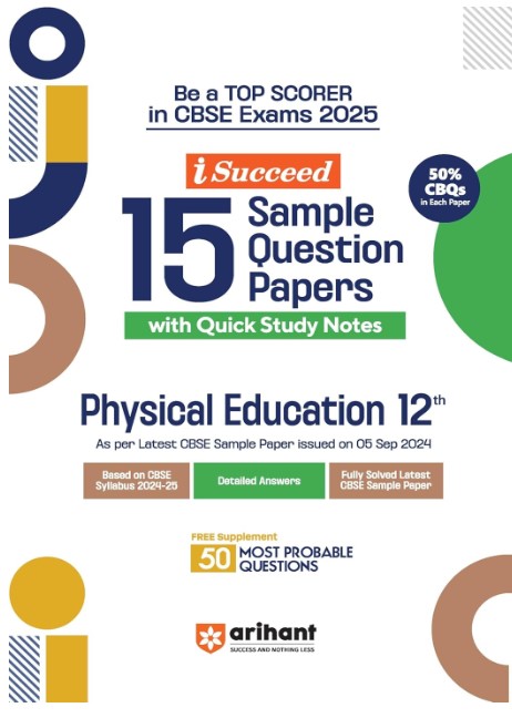 Arihant I Succeed 15 Sample Question Papers for Physical Education Class 12th